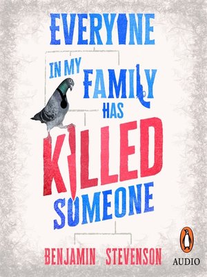cover image of Everyone In My Family Has Killed Someone